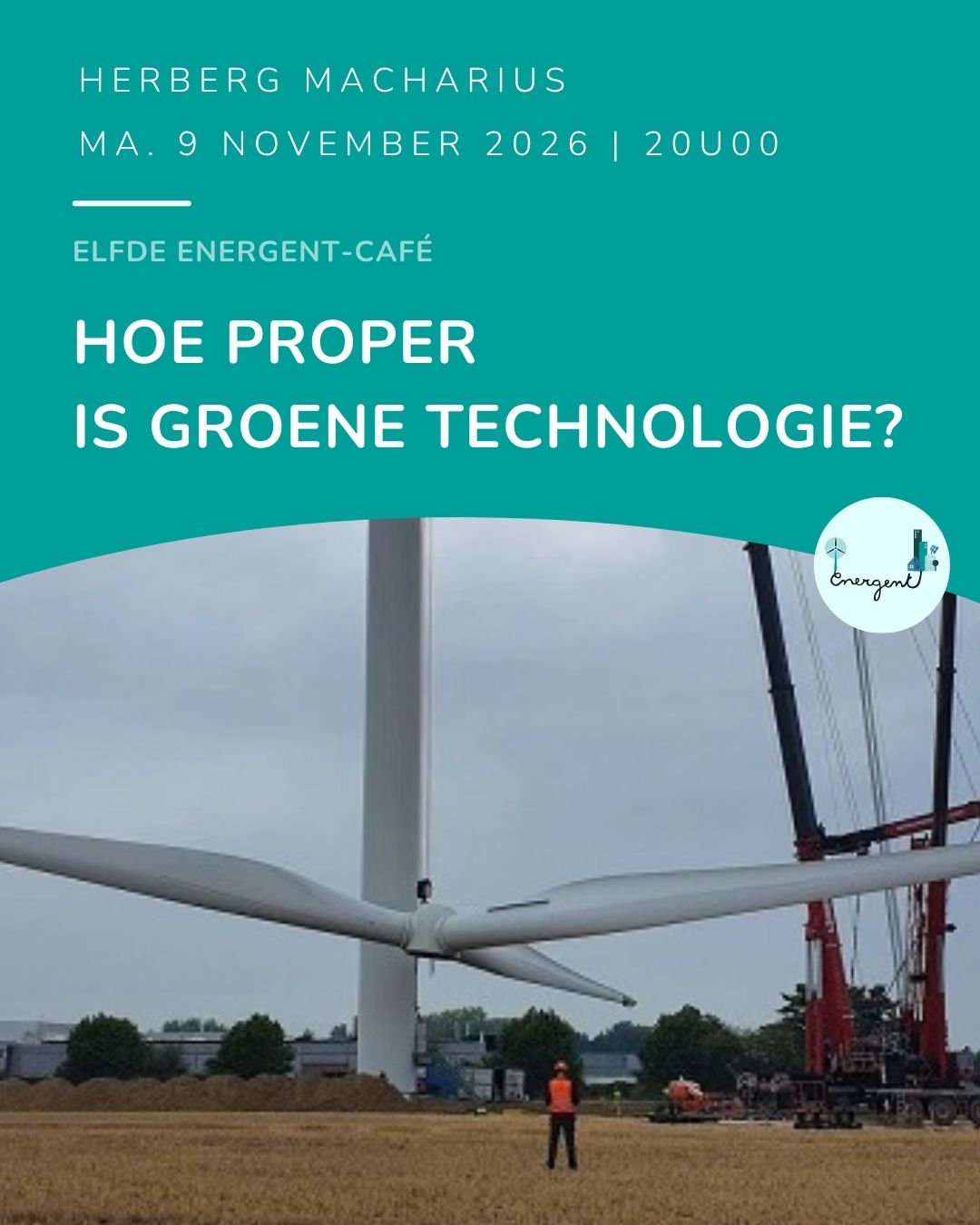 Energent-café | Hoe proper is groene technologie?