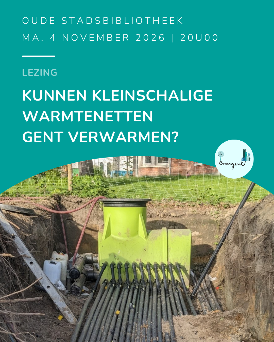 Lezing | Kunnen kleinschalige warmtenetten Gent verwarmen?